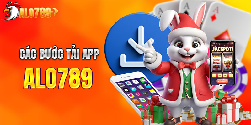 Hướng dẫn cài đặt ứng dụng ALO789