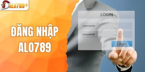 Đăng nhập ALO789 - Quy Trình An Toàn và Bảo Mật Tuyệt Đối