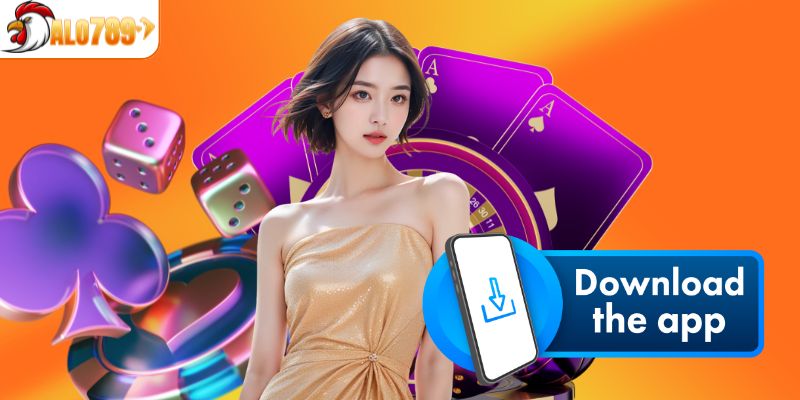 Ưu điểm khi tải app ALO789 về máy trải nghiệm